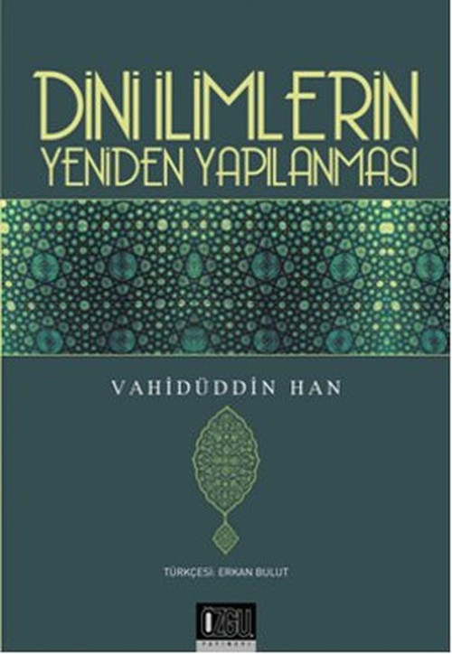 Dini İlimlerin Yeniden Yapılanması