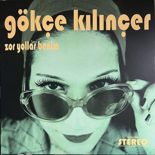Gökçe Kılınçer Zor Yollar Benim Plak