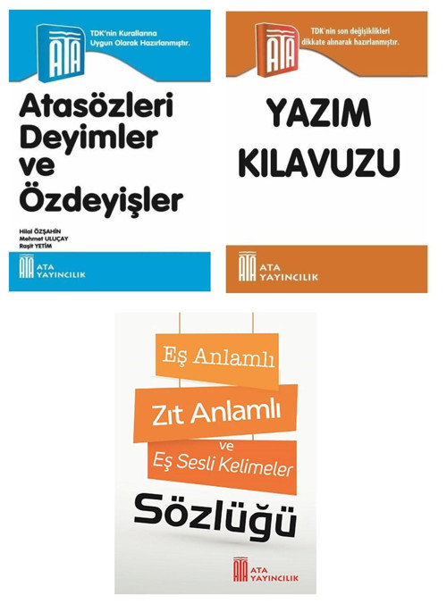 Ata Yayıncılık Atasözleri,Deyimler ve Özdeyişler-Yazım Klavuzu-Eş Anlamlı,Zıt Anlamlı ve Eş Sesli Kelimeler Sözlüğü