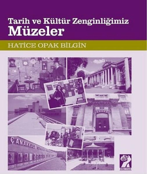 Tarih ve Kültür Zenginliğimiz Müzeler