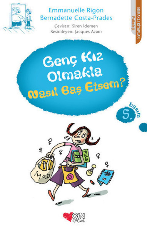 Genç Kız Olmakla Nasıl Baş Etsem?