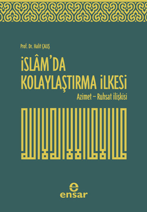 İslam'da Kolaylaştırma İlkesi