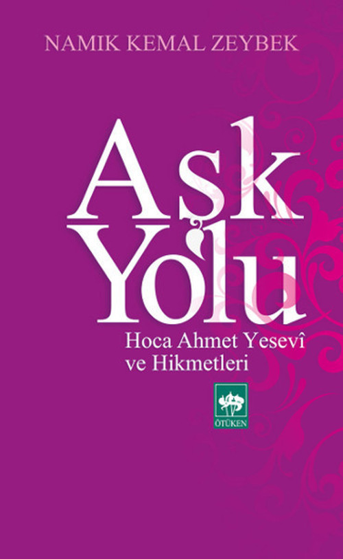 Ötüken Neşriyat Aşk Yolu
