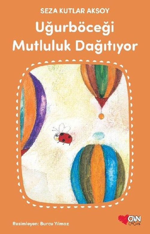 Uğurböceği'nin Mutluluk Hapları