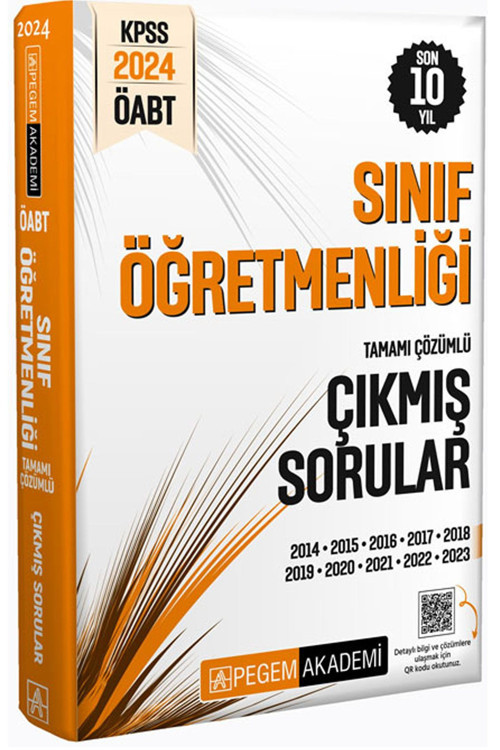 Pegem Akademi Yayıncılık KPSS 2024 ÖABT Sınıf Öğretmenliği Son 10 Yıl Tamamı Çözümlü Çıkmış Sorular(128 sayfa,625 soru);