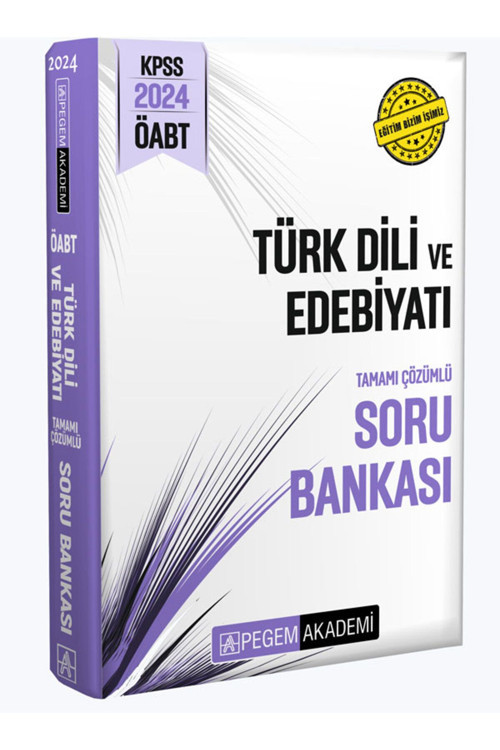 Pegem Akademi Yayıncılık Pegem Güncel 2024 KPSS ÖABT Türk Dili ve Edebiyat Tamamı Çözümlü Soru Bankası