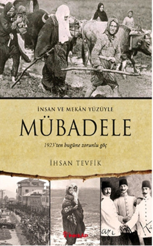 Mübadele (1923'ten Bugüne Zorunlu Göç)