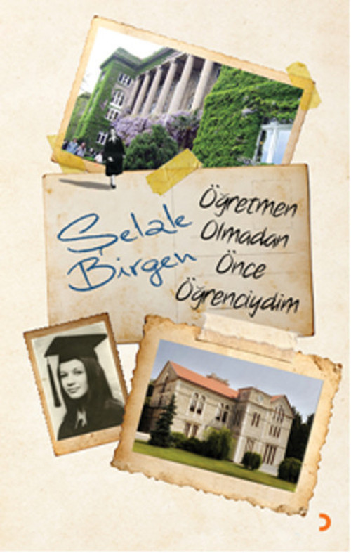 Öğretmen Olmadan Önce Öğrenciydim
