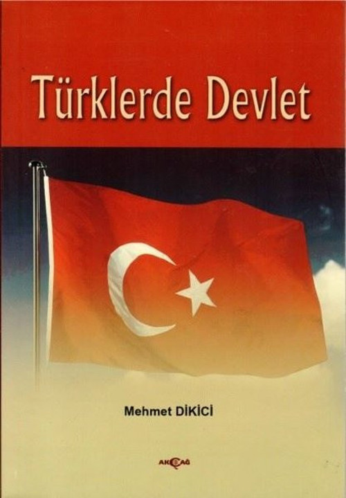 Akçağ Yayınları Türklerde Devlet