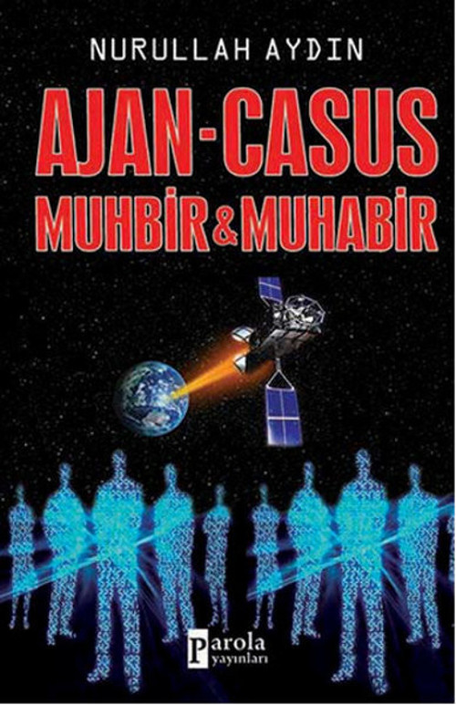 Ajan - Casus Muhbir & Muhabir