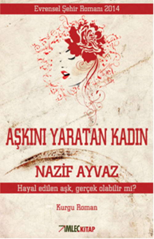 Aşkını Yaratan Kadın