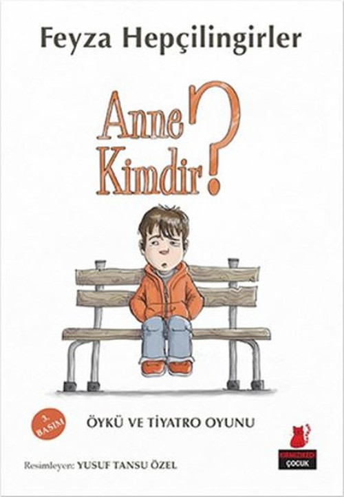 Kırmızı Kedi Yayınevi Anne Kimdir ?