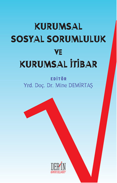 Kurumsal Sosyal Sorumluluk ve Kurumsal İtibar