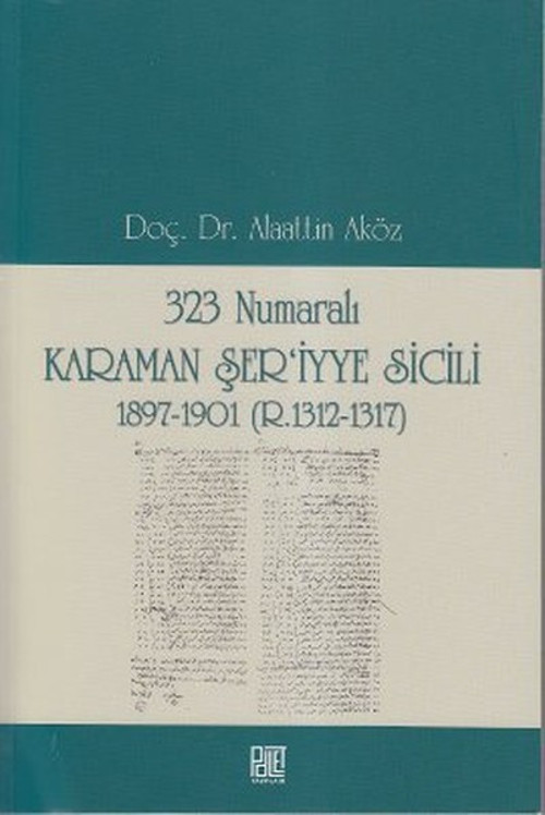 323 Numaralı Karaman Şer'iyye Sicili