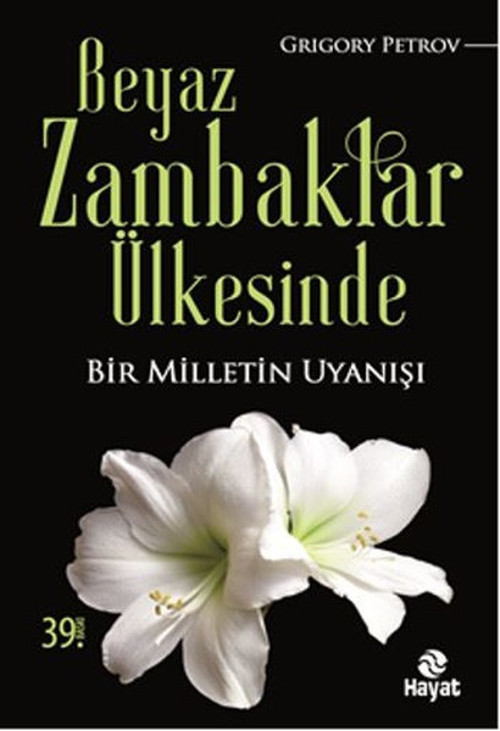 Beyaz Zambaklar Ülkesinde