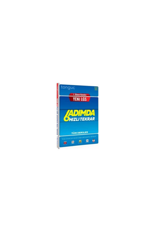 Tonguç Akademi 8. Sınıf Lgs 6 Adımda 1.Dönem Hızlı Tekrar