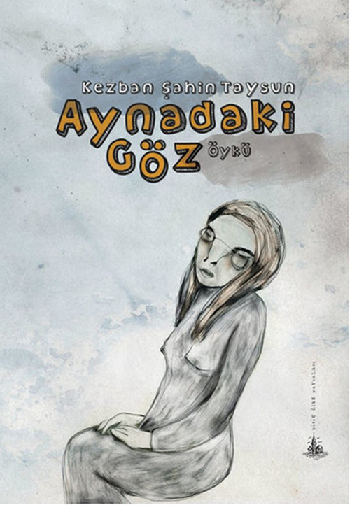 Yitik Ülke Yayınları Aynadaki Göz