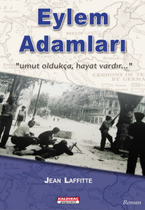 Kaldıraç Yayınevi Eylem Adamları