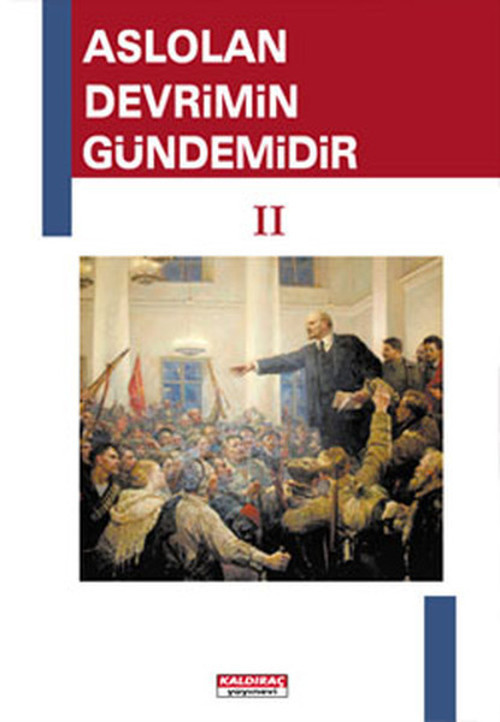 Aslolan Devrimin Gündemidir - 2. Cilt