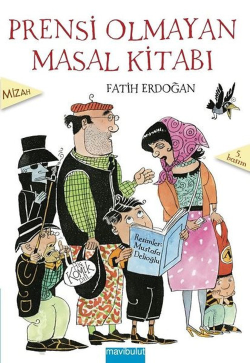 Prensi Olmayan Masal Kitabı - Eğlenceli Öyküler 4