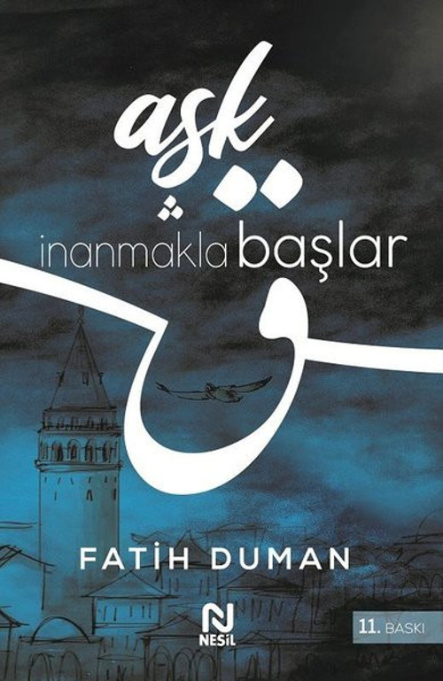 Aşk İnanmakla Başlar