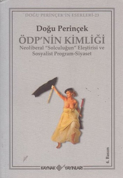 Kaynak Yayınları ÖDP'nin Kimliği