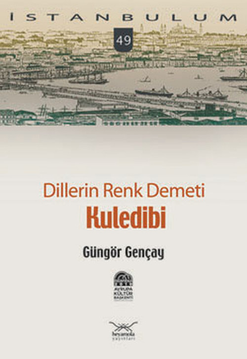 Kuledibi Dillerin Renk Demeti