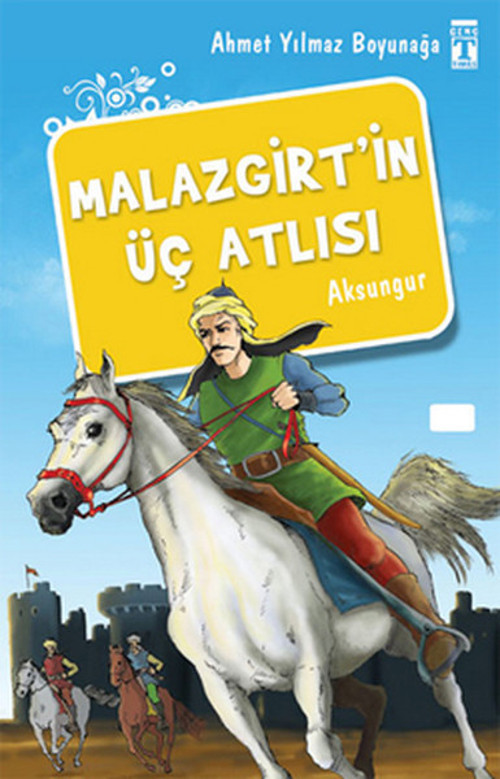 Malazgirt'in Üç Atlısı