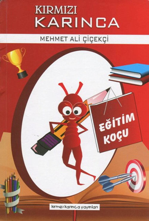 Kırmızı Karınca Eğitim Koçu