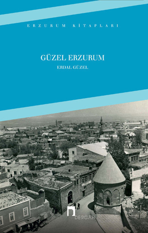 Dergah Yayınları Güzel Erzurum