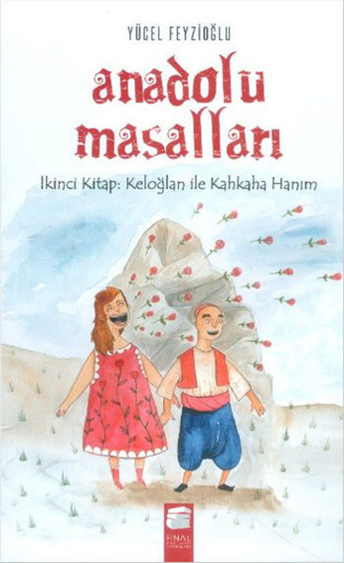Anadolu Masalları - Keloğlan ile Kahkaha Hanım