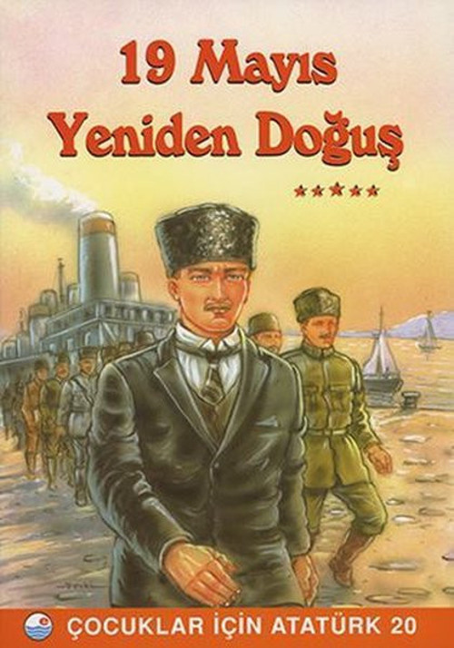 19 Mayıs Yeniden Doğuş - Çocuklar İçin Atatürk