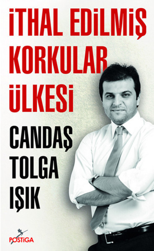 İthal Edilmiş Korkular Ülkesi