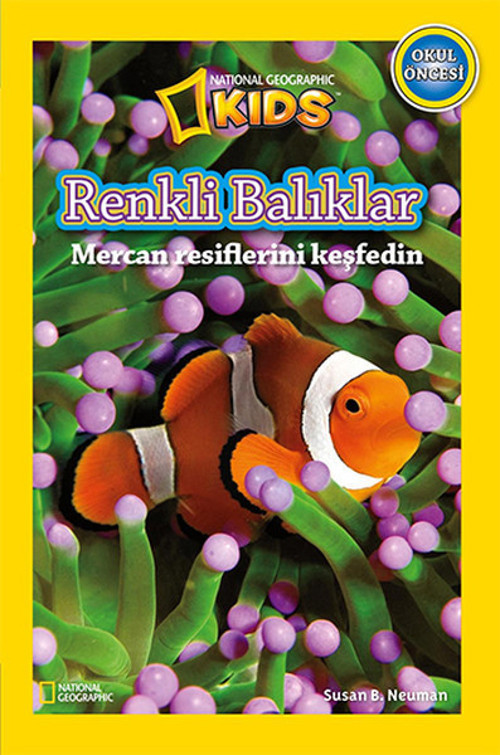 National Geographic Kids - Okul Öncesi Renkli Balıklar