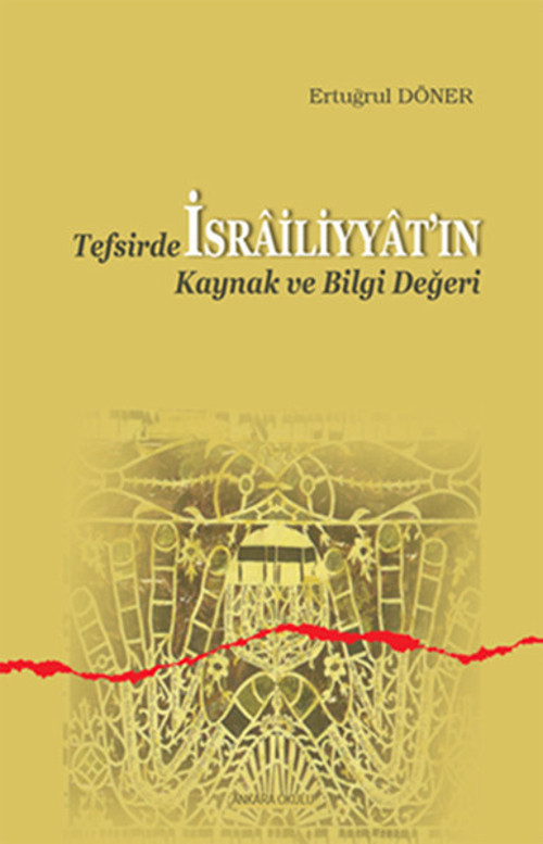 Tefsirde İsrailiyyat'ın Kaynak ve Bilgi Değeri