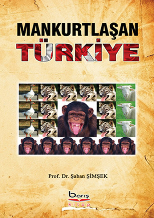 A.Barış Kitapevi Mankurtlaşan Türkiye