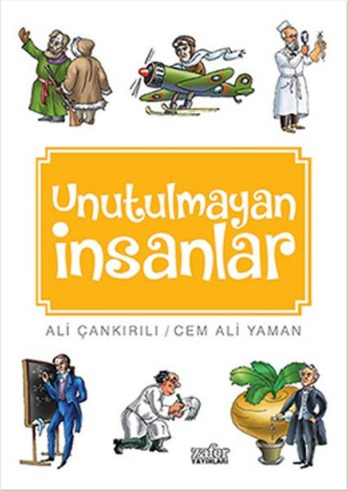 Zafer Yayınları Unutulmayan İnsanlar