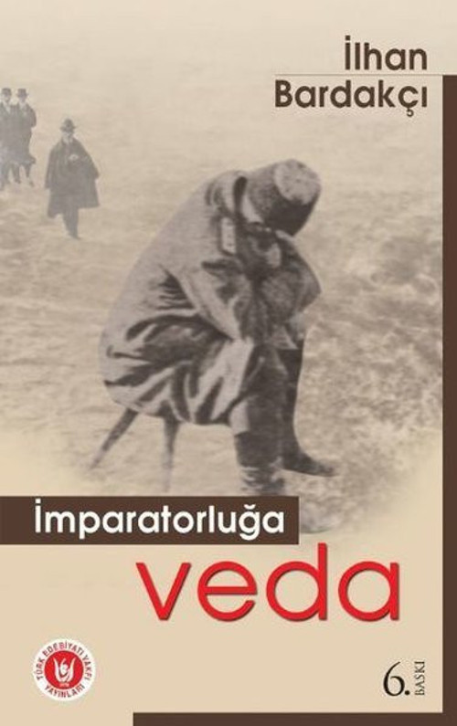 Türk Edebiyatı Vakfı Yayınları İmparatorluğa Veda