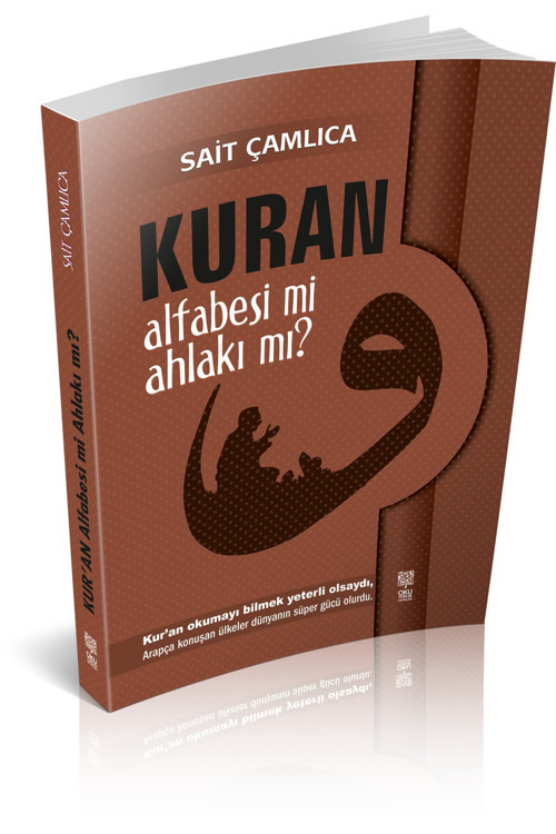 Kuran Alfabesi Mi Ahlakı Mı?