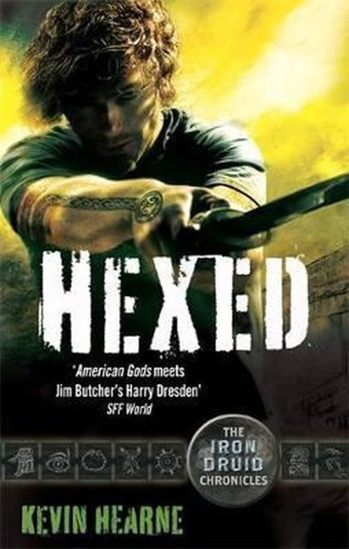 Hexed: The Iron Druid Chronicles (Iron Druid Trilogy 2)