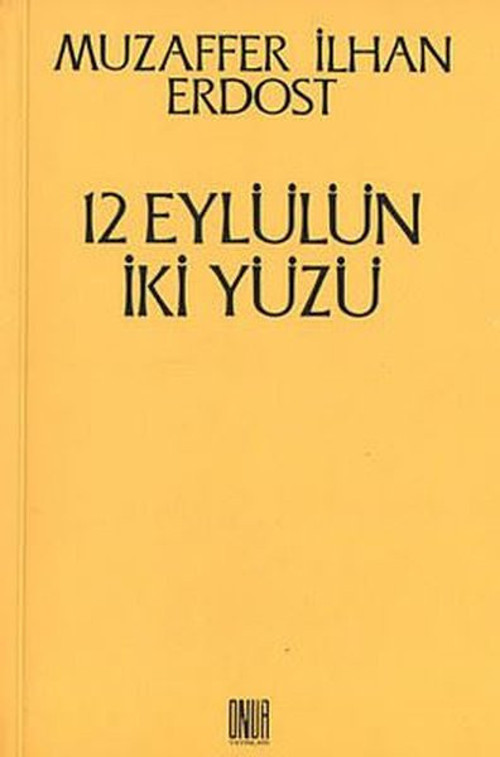 12 Eylülün İki Yüzü
