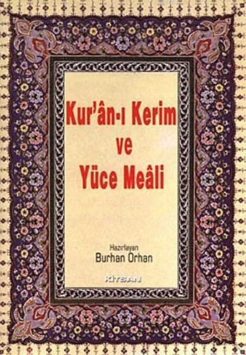 Kur'an-ı Kerim ve Yüce Meali (Orta Boy)