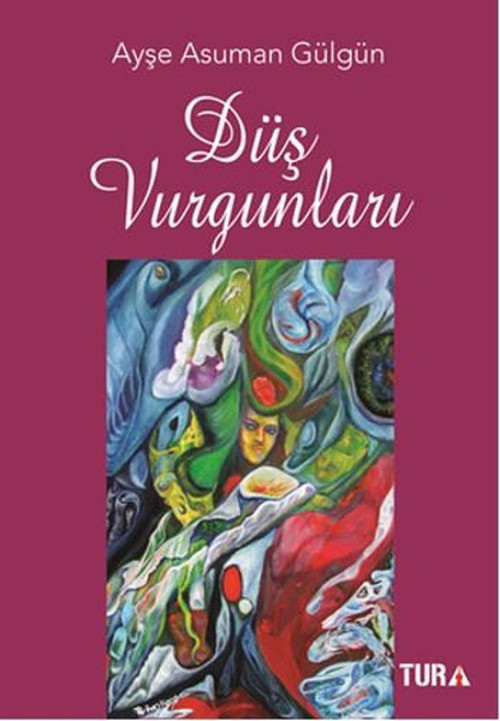 Tura Yayıncılık Düş Vurgunları