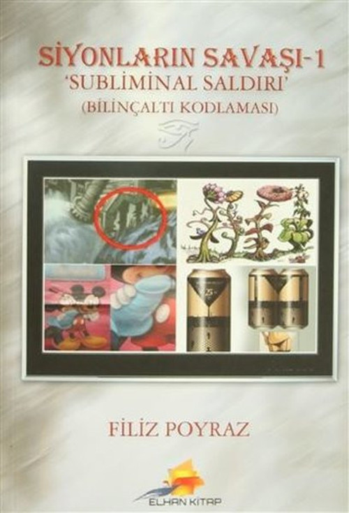Siyonların Savaşı - 1 / Subliminal Saldırı