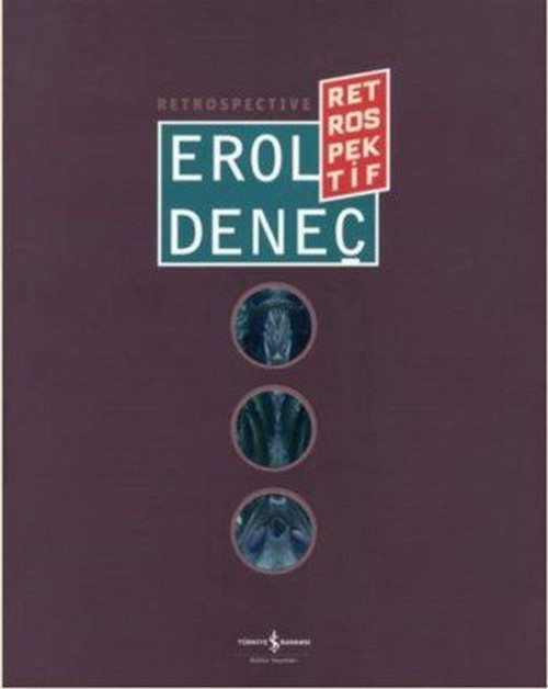 Erol Deneç Retrospektif-Retrospective
