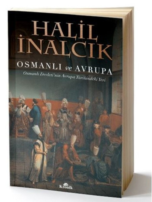 Osmanlı ve Avrupa-Osmanlı Devleti'nin Avrupa Tarihindeki Yeri