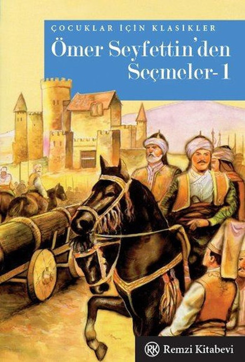 Ömer Seyfettin'den Seçmeler 1