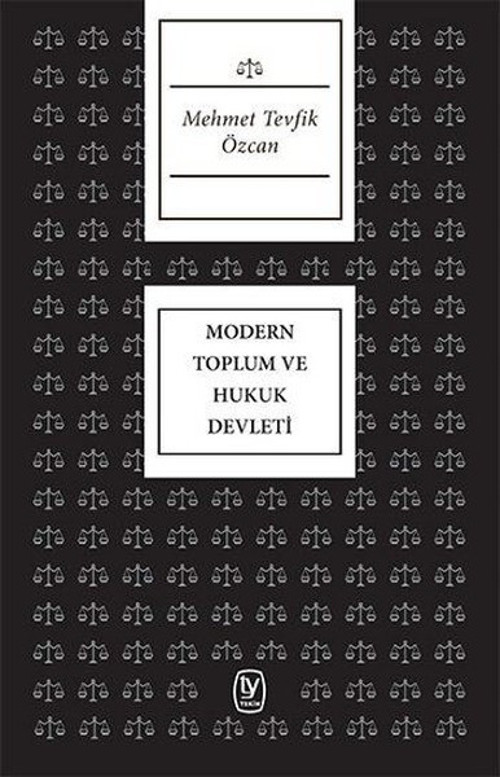 Modern Toplum ve Hukuk Devleti