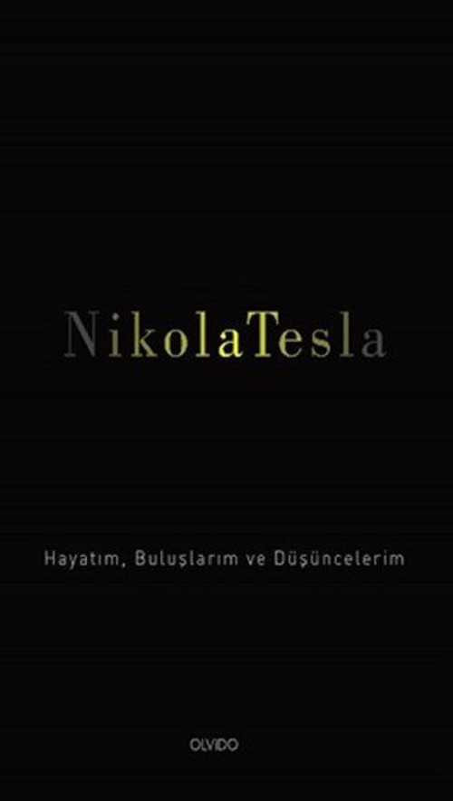 Hayatım Buluşlarım ve Düşüncelerim