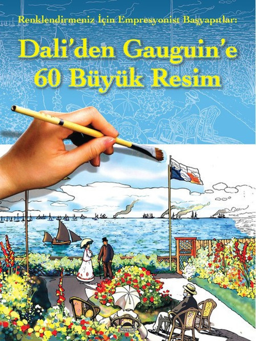 Dali'den Gauguin'e 60 Büyük Resim